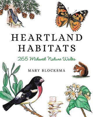 Mary Blocksma - Blocksma, M: Heartland Habitats, Inbunden. Tillgänglighet: Lägg i varukorg