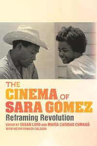 The Cinema of Sara Gmez