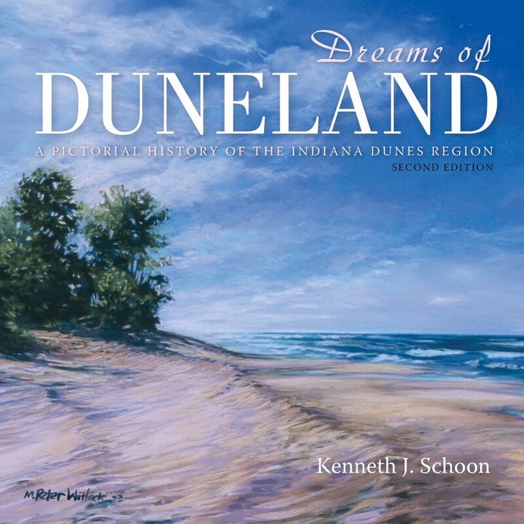 Kenneth J. Schoon - Dreams of Duneland, Inbunden. Tillgänglighet: Lägg i varukorg