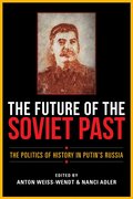 Future of the Soviet Past