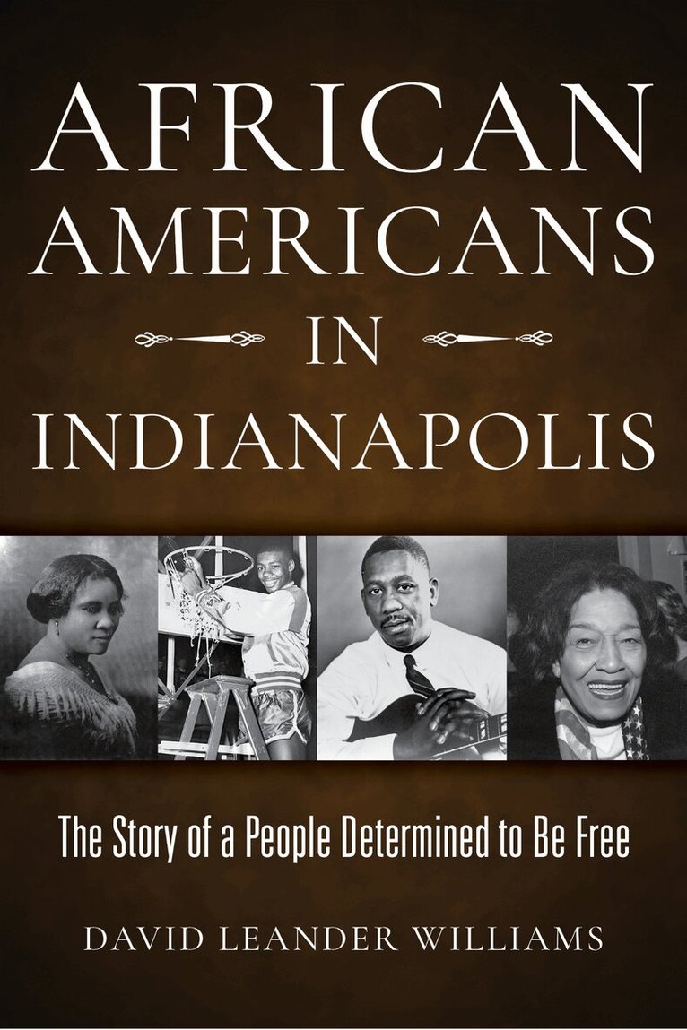 David L. Williams - African Americans in Indianapolis, Häftad. Tillgänglighet: Lägg i varukorg