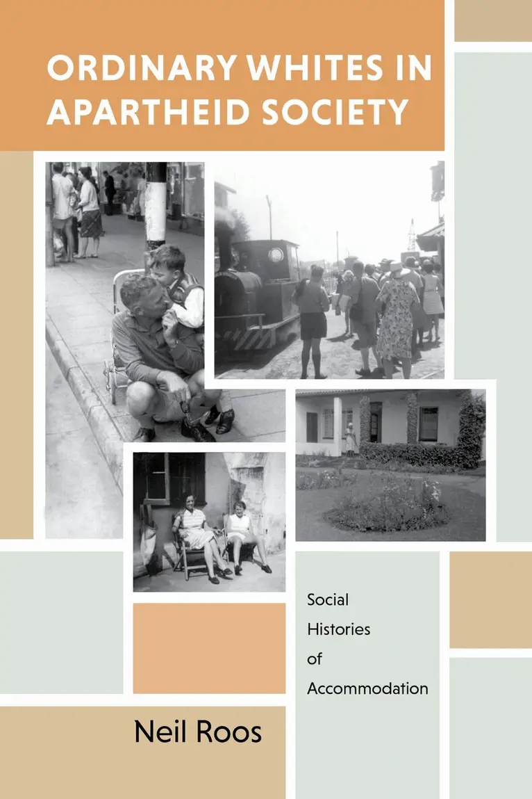 Neil Roos - Ordinary Whites in Apartheid Society, Inbunden. Tillgänglighet: Lägg i varukorg