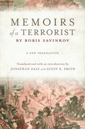 Memoirs of a Terrorist by Boris Savinkov
