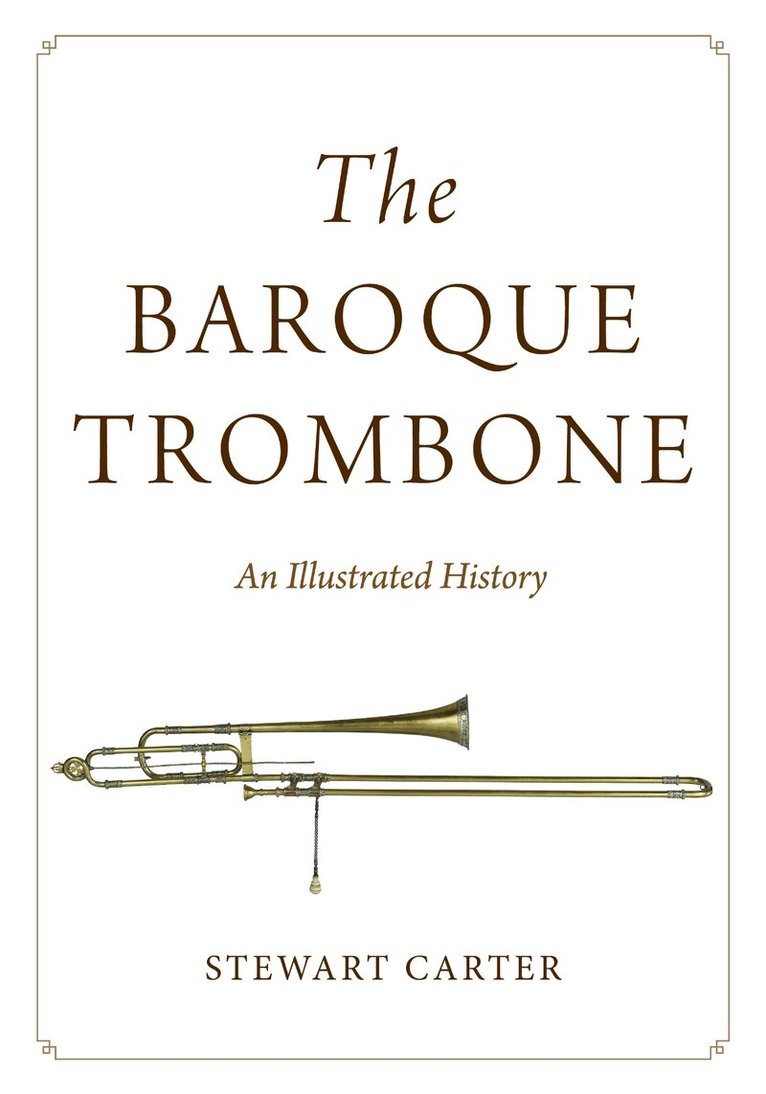Stewart Carter - Baroque Trombone, Inbunden. Tillgänglighet: Kommande