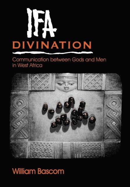 William W. Bascom - Ifa Divination, E-bok