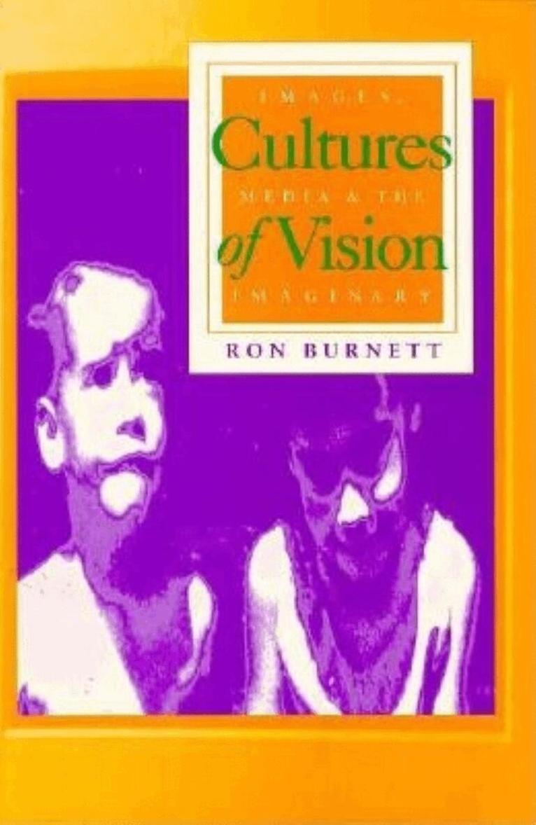 Ron Burnett - Cultures of Vision, E-bok