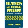 Philanthropy and Cultural Imperialism