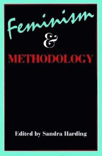 Feminism and Methodology