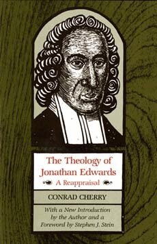 Conrad Cherry - Theology of Jonathan Edwards, Häftad