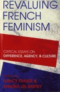 Revaluing French Feminism