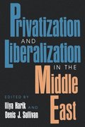 Privatization and Liberalization in the Middle East