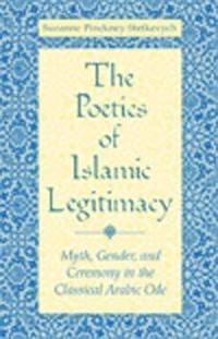Poetics of Islamic Legitimacy