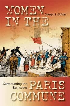 Carolyn J. Eichner - Surmounting the Barricades, Häftad