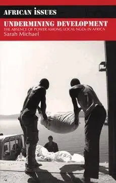 Sarah Michael - Undermining Development, Häftad. Tillgänglighet: Tillfälligt slut