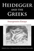 Heidegger and the Greeks