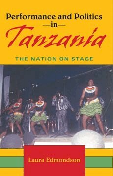 Laura Edmondson - Performance and Politics in Tanzania, Häftad. Tillgänglighet: Lägg i varukorg