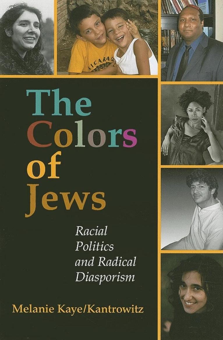 Melanie Kaye/Kantrowitz - Colors of Jews, Häftad