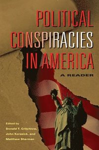 Political Conspiracies in America