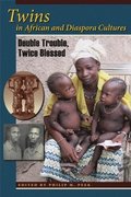 Twins in African and Diaspora Cultures