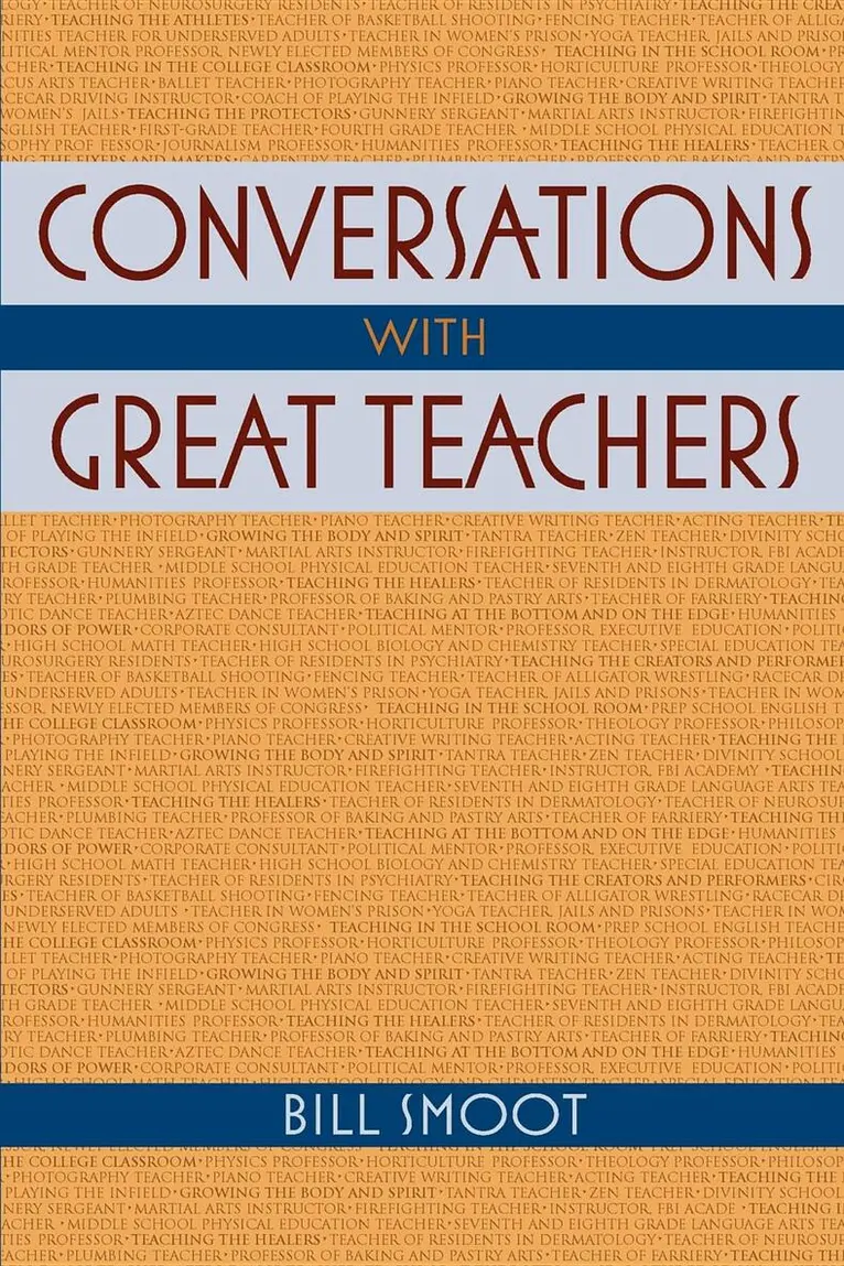 Bill Smoot - Conversations with Great Teachers, Häftad. Tillgänglighet: Lägg i varukorg