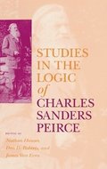 Studies in the Logic of Charles Sanders Peirce