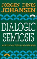 Dialogic Semiosis