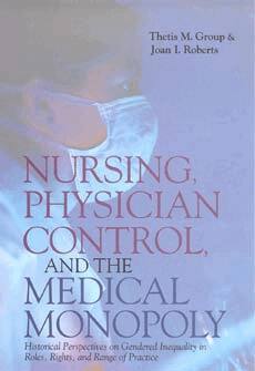 Thetis M. Group, Joan I. Roberts - Nursing, Physician Control, and the Medical Monopoly, Inbunden. Tillgänglighet: Lägg i varukorg