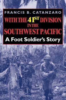 With the 41st Division in the Southwest Pacific