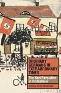 Ordinary Germans in Extraordinary Times