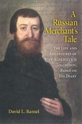 A Russian Merchant's Tale