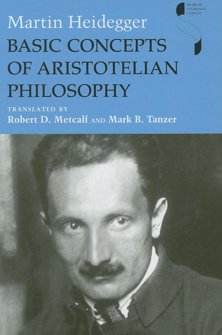 Martin Heidegger, Martin Heidegger - Basic Concepts of Aristotelian Philosophy, Inbunden