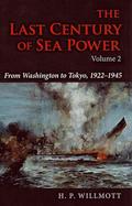 The Last Century of Sea Power, Volume 2