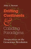 Drifting Continents and Colliding Paradigms