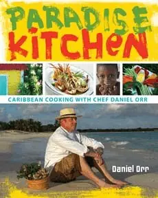 Daniel Orr - Paradise Kitchen, Inbunden. Tillgänglighet: Lägg i varukorg