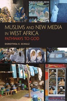 Dorothea E. Schulz - Muslims and New Media in West Africa, Inbunden. Tillgänglighet: Tillfälligt slut