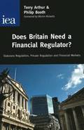 Does Britain Need a Financial Regulator?