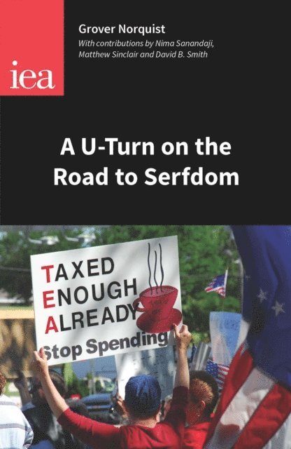 Grover Norquist - U-Turn on the Road to Serfdom, E-bok