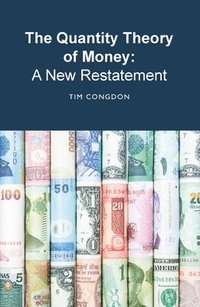 The Quantity Theory of Money
