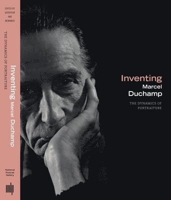 Anne Collins Goodyear, James W. McManus - Inventing Marcel Duchamp, Inbunden