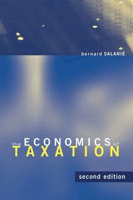 Bernard Salanié - Economics of Taxation, Inbunden. Tillgänglighet: Tillfälligt slut