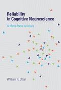 Reliability in Cognitive Neuroscience