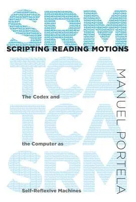 Manuel Portela - Scripting Reading Motions, Inbunden. Tillgänglighet: Tillfälligt slut