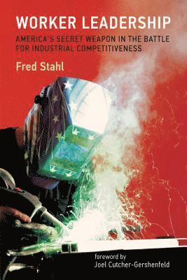 Fred Stahl - Worker Leadership, Inbunden. Tillgänglighet: Tillfälligt slut