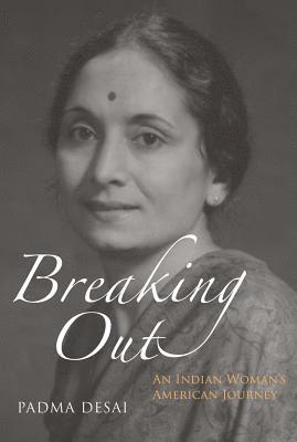 Padma Desai - Breaking Out, Inbunden