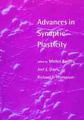 Advances in Synaptic Plasticity