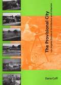 The Provisional City