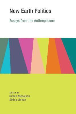 Simon Nicholson, Sikina Jinnah - New Earth Politics, Inbunden