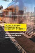 Transit-Oriented Displacement or Community Dividends?