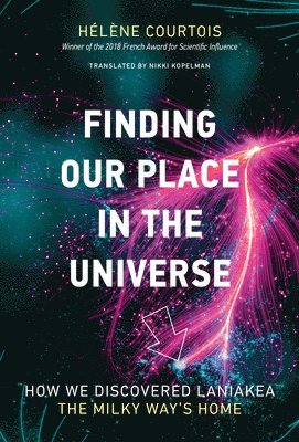 Hélène Courtois - Finding our Place in the Universe, Inbunden. Tillgänglighet: Tillfälligt slut