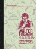 Walter Benjamin Reimagined